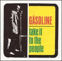 Take It to the People von Gasoline