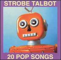 20 Pop Songs von Strobe Talbot