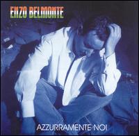 Azzurramente Noi von Enzo Belmonte