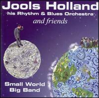 Small World Big Band von Jools Holland