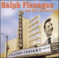 At the Hollywood Palladium von Ralph Flanagan