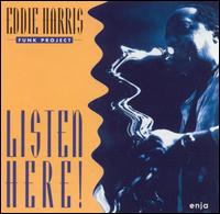 Listen Here! von Eddie Harris