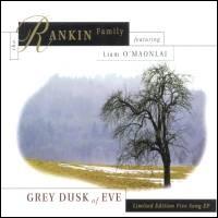 Grey Dusk of Eve von The Rankin Family