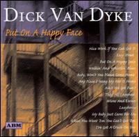 Put On a Happy Face von Dick Van Dyke