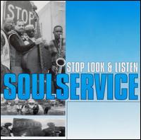 Stop Look and Listen von Soul Service