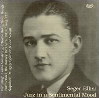 Jazz in a Sentimental Mood von Seger Ellis