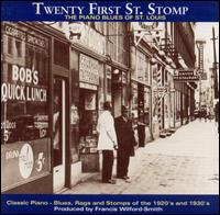 Twenty First St. Stomp: The Piano Blues of St. Louis von Various Artists