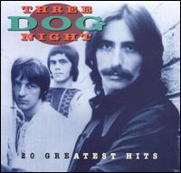 20 Greatest Hits von Three Dog Night