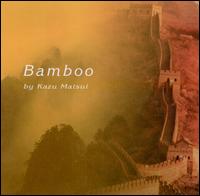 Bamboo von Kazu Matsui