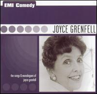 Songs & Monologues of Joyce Grenfell von Joyce Grenfell