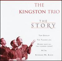 Story von The Kingston Trio