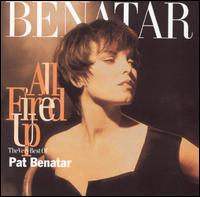 All Fired Up: The Very Best of Pat Benatar von Pat Benatar