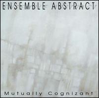 Mutually Cognizant von Ensemble Abstract