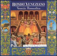 Venezia Romantica von Rondó Veneziano
