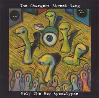 Holy the Bop Apocalypse von Chargers Street Gang