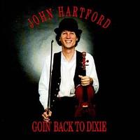 Goin' Back to Dixie von John Hartford