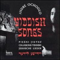 Yiddish Songs von Andre Ochodlo