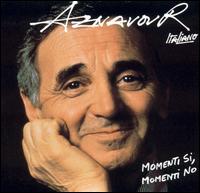 Memento Si, Momenti No von Charles Aznavour