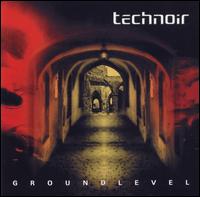 Groundlevel von Technoir