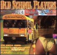 Old School Players Presents: Old School Booty von Old School Players