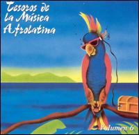 Tesoros de la Musica Afrolatina, Vol. 6 von Todos Estrellas