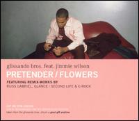 Pretender/Flowers von Glissando Brothers