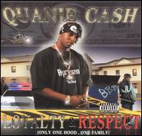 Loyalty and Respect von Quanie Cash