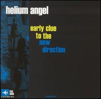 Early Clue to the New Direction von Helium Angel