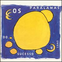 Nove Luas von Os Paralamas do Sucesso