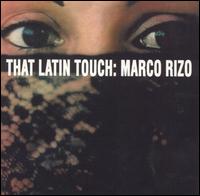 That Latin Touch von Marco Rizo