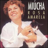 Rosa Amarela von Miúcha