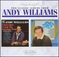 Can't Get Used to Losing You/Love, Andy von Andy Williams