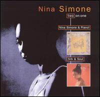 Nina Simone and Piano!/Silk & Soul von Nina Simone