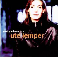 Nuits Étranges von Ute Lemper