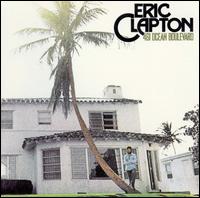 461 Ocean Boulevard von Eric Clapton