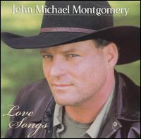 Love Songs von John Michael Montgomery