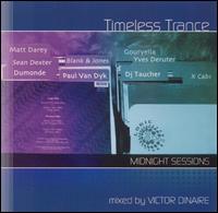 Timeless Trance: Midnight Sessions von Victor Dinaire