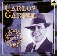 Best Recordings von Carlos Gardel