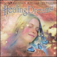 Healing Dreams von Scott Huckabay