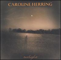 Twilight von Caroline Herring