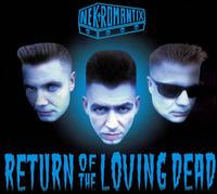 Return of the Loving Dead von Nekromantix