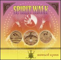 Spirit Walk von Howard Lyons