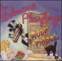 Wolf Patrol von Belmont Playboys