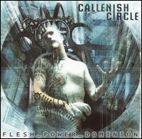 Flesh Power Dominion von Callenish Circle