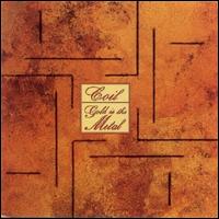 Gold Is the Metal (With the Broadest Shoulders) von Coil
