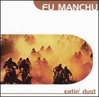 Eatin' Dust von Fu Manchu