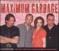 Maximum Garbage von Garbage