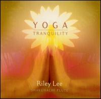 Yoga Tranquility von Riley Lee