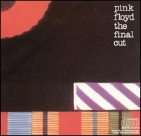 Final Cut von Pink Floyd