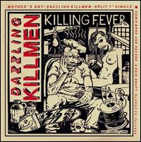 Killing Fever von Dazzling Killmen